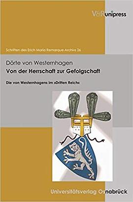 Von der Herrschaft zur Gefolgschaft : Die von Westernhagens im